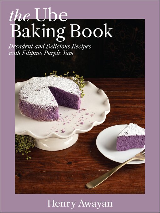 Title details for The Ube Baking Book by Henry Awayan - Available